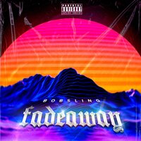 Fadeaway - 808sling