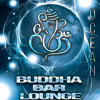 Show Me Love - Buddha Bar Lounge