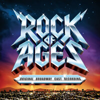 I Wanna Rock - Amy Spanger & Constantine Maroulis & Rock Of Ages Cast