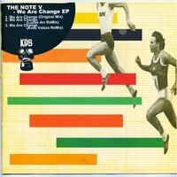 We Are Change - The Note V & Lucas Arr