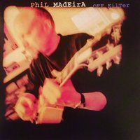 Off Kilter - Phil Madeira