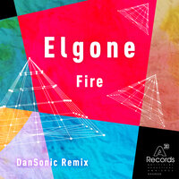Fire - Elgone & Dan Sonic