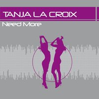 Need More - Tanja La Croix