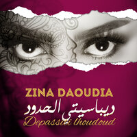 Depassiti Lhoudoud - Zina Daoudia