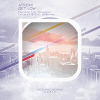 Get Low - Atroxii & Carlbeats