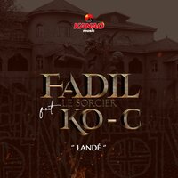 Landé - FADIL LE SORCIER & Ko-C