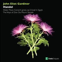 The Ways of Zion do Mourn HWV264 : IX "The righteous shall be had in everlasting remembrance" - John Eliot Gardiner & Charles Brett & Martyn Hill & Monteverdi Choir & Norma Burrowes & Stephen Varcoe & Георг Фридрих Гендель