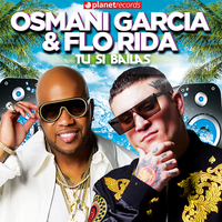 Tu Si Bailas (with Flo Rida) - Osmani Garcia “La Voz” & Flo Rida