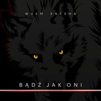 Nie bądź jak oni - Wuem Enceha