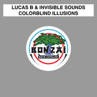 Colorblind Illusions - Lucas B & Nick Stoynoff & Invisible Sounds