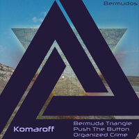 Bermuda Triangle - Komaroff