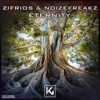 Eternity - ZIFRIOS & Noizefreakz