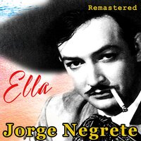 Hermosas fuentes - Jorge Negrete
