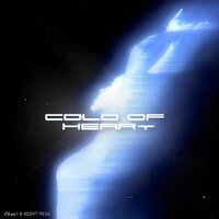 Cold of Heart - dYnex? & Night Mess