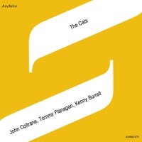 Tommy's Time - John Coltrane & Kenny Burrell & Tommy Flanagan