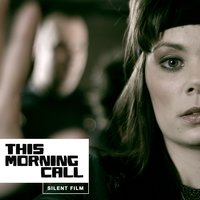 Silent Film - This Morning Call & Dudu Nahas