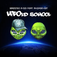 UFOld School - Maestro A-Sid & Андрей Кит