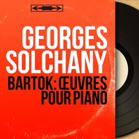 Pour les enfants, Sz. 42, Book I: No. 11, Me and the Rain - Georges Solchany & Бела Барток