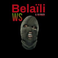 Belaïli - Ws & DJ Fouzi