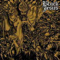 Doctrine Of Denial - Black Jesus