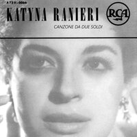 Canzone Da Due Soldi - Katina Ranieri & Orchestra Diretta Da C. Angelini