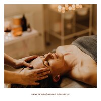 Beruhigende Töne - Entspannungsmusik Wellness Club & Spa Musik Sammlung & Sanfte Klänge
