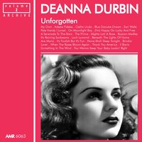 You Wanna Keep Your Baby Lookin' Right - Deanna Durbin
