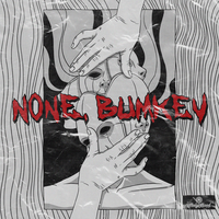 Pretense - NONE & Bumkey