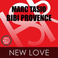New Love - Marc Tasio & Bibi Provence