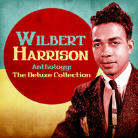 Don't Drop It (1954) - Wilbert Harrison