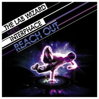 Reach Out - The Lab wizard & Interphace & Rough Beatz