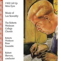Psalm 121, I will Lift Up Mine Eyes, H. 147 - Roberts Wesleyan College Chorale & Susan Collins & Kevin Clarke