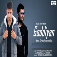 Gaddiyan - Nitish Sarmal & Kavi