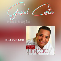 Onde Ele Passa - Gesíel Costa