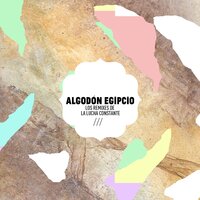 El Escapismo - Algodón Egipcio & Balún