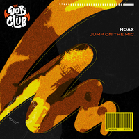 Jump On The Mic - HOAX