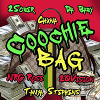 Coochie Bag - Tanya Stephens & Chxna & NRG Rose & 2Sober & Da Baby