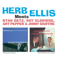 People Will Say We're in Love - Herb Ellis & Jimmy Giuffre & Art Pepper