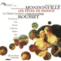 Mondonville: Les Fêtes de Paphos - Acte 3: L'Amour et Psyché - Pas de trois - Les Talens Lyriques & Christophe Rousset