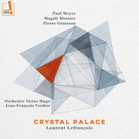 Concerto pour clarinette et orchestre - Paul Meyer & Jean-François Verdier & Orchestre Victor Hugo