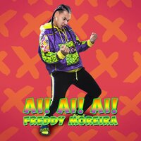 AI! AI! AI! - Freddy Moreira