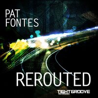 Rerouted - Pat Fontes