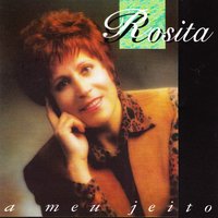 Muito Sofremos de Amor - Rosita