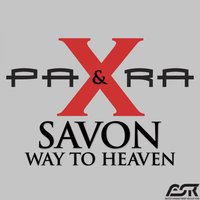Way to Heaven - Para X & Savon