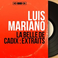 La belle de Cadix - Luis Mariano & Jacques-Henry Rys et son orchestre