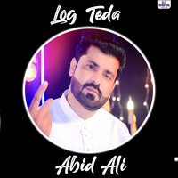 Log Teda - Abid Ali