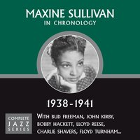 If I Had A Ribbon Bow (08-01-40) - Maxine Sullivan
