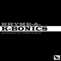 K-Bonics - RHYME-A-