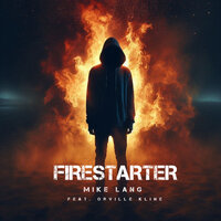 Firestarter - Mike Lang & Orville Kline