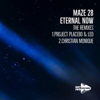 Eternal Now - MaZe 28 & Ledmir & Project Placebo